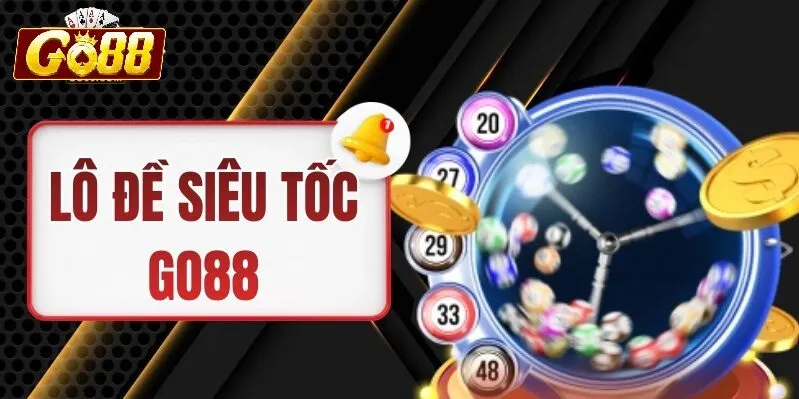 Giới thiệu chung về Lô Đề Go88